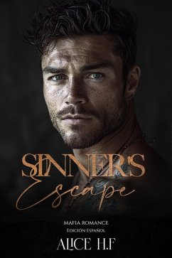Cover Sinner's Escape: Mafia Romance (Edición Español) (eBook, ePUB)