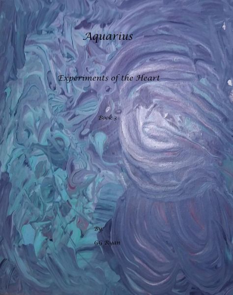 Aquarius 3: Experiments of the Heart (eBook, ePUB)