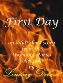 First Day (Warming Stories One by One, #6) (eBook, ePUB)
