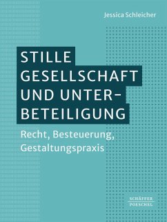 Stille Gesellschaft und Unterbeteiligung (eBook, PDF) - Schleicher, Jessica