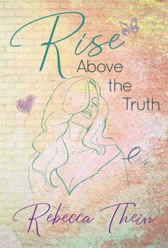 Cover Rise Above the Truth (eBook, ePUB)