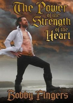 The Power of the Strength of the Heart (eBook, ePUB) - Fingers, Bobby