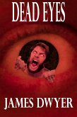 Dead Eyes - A Tale From The Zombie Plague (eBook, ePUB)