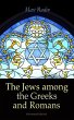 The Jews among the Greeks and Romans... - Bild 1