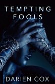 Tempting Fools (eBook, ePUB)