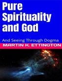 Pure Spirituality and God (eBook, ePUB)