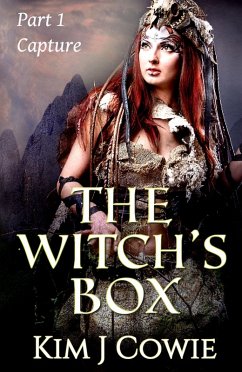 The Witch's Box - Part 1 - Capture (eBook, ePUB) - Cowie, Kim J