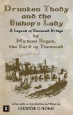 Drunken Thady And The Bishop's Lady - A Legend of Thomond Bridge (eBook, ePUB) Drunken Thady And The Bishop's Lady - A Legend of Thomond Bridge (eBook, ePUB)