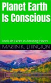 Planet Earth Is Conscious (eBook, ePUB)