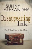 Disappearing Ink: The Other Side of the Door (eBook, ePUB)