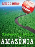 Redescobrindo a Amazônia (eBook, ePUB) Redescobrindo a Amazônia (eBook, ePUB)