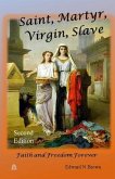 Saint, Martyr, Virgin, Slave (eBook, ePUB)