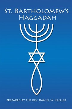 Cover St. Bartholomew's Haggadah - Prepared by the Rev. Daniel Kreller (eBook, ePUB)