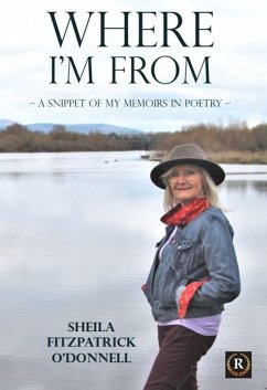 Where I'm From (eBook, ePUB) - O'Donnell, Sheila Fitzpatrick