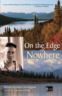 On the Edge of Nowhere (eBook, ePUB) - Huntington, James