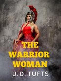 The Warrior Woman (eBook, ePUB) The Warrior Woman (eBook, ePUB)