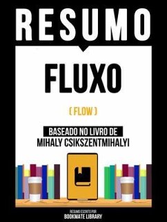 Cover Resumo - Fluxo (Flow) - Baseado No Livro De Mihaly Csikszentmihalyi (eBook, ePUB)