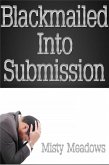 Blackmailed Into Submission (Femdom, Blackmail) (eBook, ePUB) Blackmailed Into Submission (Femdom, Blackmail) (eBook, ePUB)