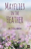 Mayflies in the Heather (eBook, ePUB) Mayflies in the Heather (eBook, ePUB)
