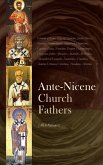 Ante-Nicene Church Fathers (All 9 Volumes) (eBook, ePUB)