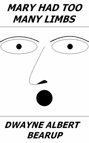 Mary Had Too Many Limbs (eBook, ePUB)