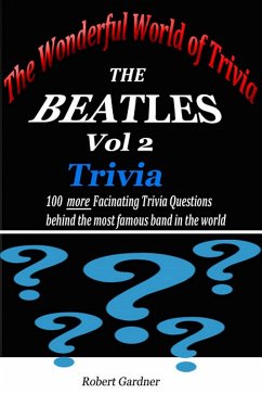 Cover The Wonderful World of Trivia - The Beatles Trivia - vol 2 (eBook, ePUB)