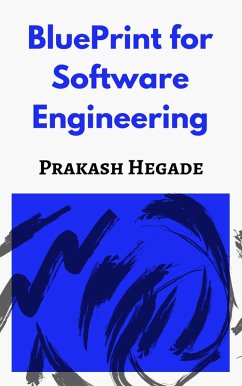 BluePrint for Software Engineering (eBook, ePUB) - Hegade, Prakash