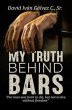 My Truth Behind Bars (eBook, ePUB) - Bild 1