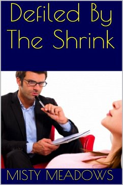 Cover Defiled By The Shrink (Virgin, First Time) (eBook, ePUB)