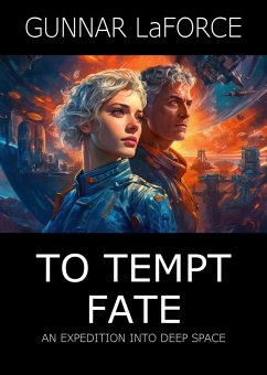 Cover To Tempt Fate - An Adventure in Deep Space (eBook, ePUB)