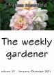 The Weekly Gardener Volume 15 - January... - Bild 1