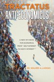 Tractatus Anti-Economicus (eBook, ePUB)