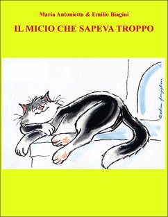 Il micio che sapeva troppo (eBook, ePUB) - Biagini, Emilio