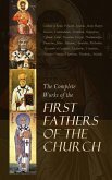 The Complete Works of the First Fathers of the Church (eBook, ePUB)