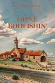 Gone Bodfishin (eBook, ePUB)