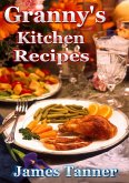 Granny's Kitchen Recipes (eBook, ePUB) Granny's Kitchen Recipes (eBook, ePUB)