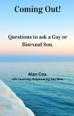 Coming Out! Questions to ask a Gay or Bisexual Son. (eBook, ePUB)