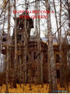 How To Become A Pixie Queen (eBook, ePUB) - Edwards, S R How To Become A Pixie Queen (eBook, ePUB) - Edwards, S R