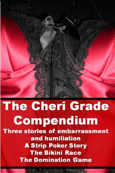 The Cheri Grade Compendium (eBook, ePUB) The Cheri Grade Compendium (eBook, ePUB)