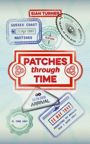 Patches through Time (eBook, ePUB)