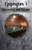 Epiphytes 1: Discovery and Escape (eBook, ePUB)