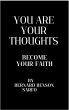 You Are Your Thoughts (eBook, ePUB) - Bild 1