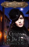 A Christmas To Die For (eBook, ePUB)
