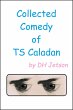 Collected Comedy of TS Caladan (eBook,... - Bild 1