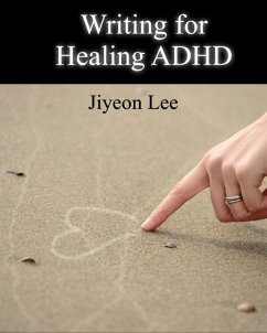 Cover Writing for Healing ADHD (eBook, ePUB)