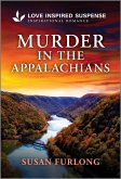 Murder in the Appalachians (eBook, ePUB) Murder in the Appalachians (eBook, ePUB)