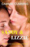 Sandy & Lizzie (Older-Younger Lesbian Romance) (eBook, ePUB) Sandy & Lizzie (Older-Younger Lesbian Romance) (eBook, ePUB)
