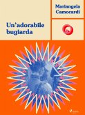 Un'adorabile bugiarda (eBook, ePUB) Un'adorabile bugiarda (eBook, ePUB)