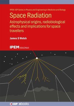 Space Radiation (eBook, ePUB) - Welsh, James S.