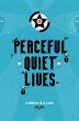 Peaceful Quiet Lives (eBook, ePUB) - Bild 1
